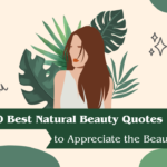 Natural Beauty Quotes