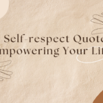 Self-respect Quotes