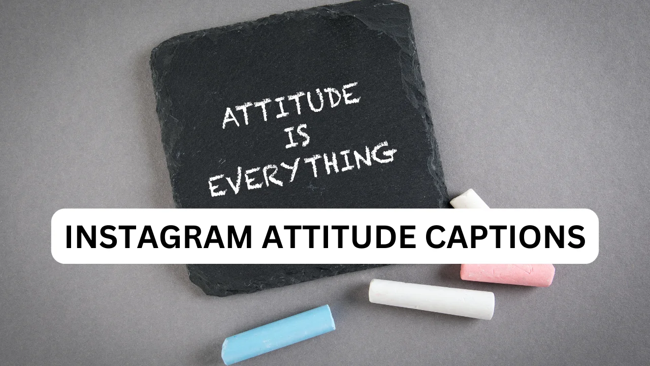 Latest Instagram Attitude Captions for Boys and Girls in 2024