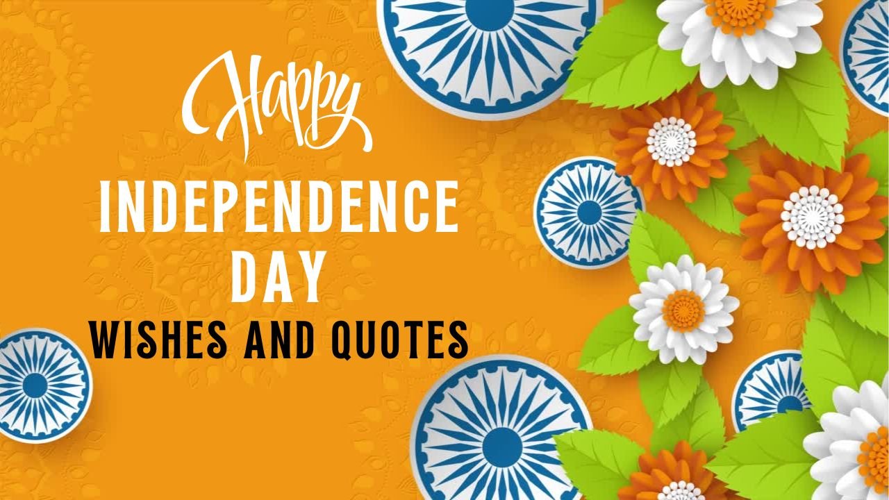 Happy Independence Day 2024 Wishes, and Quotes to share with your loved ones on 15 August