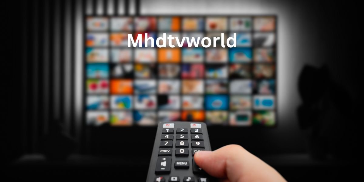 Mhdtvworld: Live Stream With HD Quality